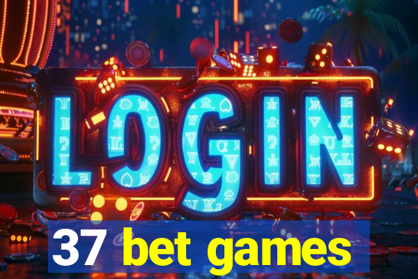 37 bet games